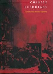 Chinese Reportage: The Aesthetics of Historical Experience