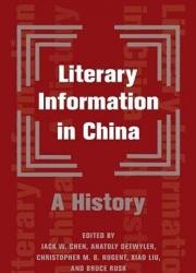 Literary Information in China: A History
