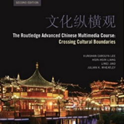 The Routledge Advanced Chinese Multimedia Course: Crossing Cultural Boundaries